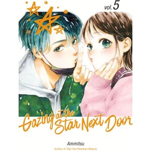Kodansha America, Inc Gazing At The Star Next Door 5 Kodansha America, Inc Gazing At The Star Next Door 5