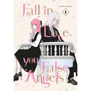 Kodansha America, Inc Fall In Love, You False Angels 1 Kodansha America, Inc Fall In Love, You False Angels 1