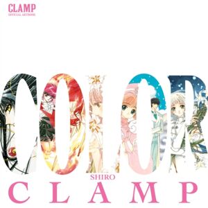 Kodansha America, Inc Clamp Official Artbook Color Shiro Kodansha America, Inc Clamp Official Artbook Color Shiro