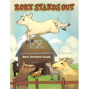 Austin Macauley Publishers LLC Rory Stands Out Austin Macauley Publishers LLC Rory Stands Out