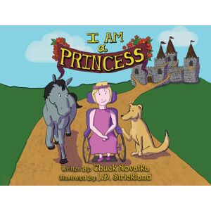 Austin Macauley Publishers LLC I Am A Princess Austin Macauley Publishers LLC I Am A Princess