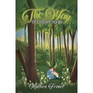 Austin Macauley Publishers LLC The Way It Ought To Be Austin Macauley Publishers LLC The Way It Ought To Be