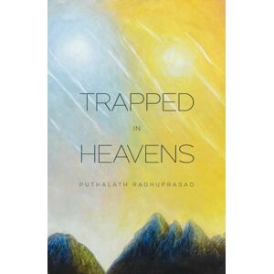Austin Macauley Publishers LLC Trapped In Heavens Austin Macauley Publishers LLC Trapped In Heavens
