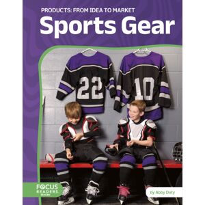North Star Editions Sports Gear: From Idea To Market North Star Editions Sports Gear: From Idea To Market