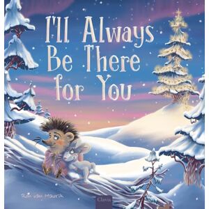 Clavis Publishing I'Ll Always Be There For You Clavis Publishing I'Ll Always Be There For You