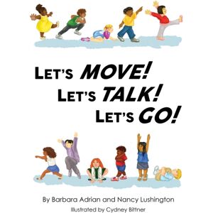 Austin Macauley Publishers LLC Let'S Move! Let'S Talk! Let'S Go! Austin Macauley Publishers LLC Let'S Move! Let'S Talk! Let'S Go!