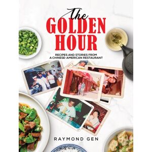 Austin Macauley Publishers LLC The Golden Hour : Recipes And Stories From A Chinese-American Restaurant Austin Macauley Publishers LLC The Golden Hour : Recipes And Stories From A Chinese-American Restaurant