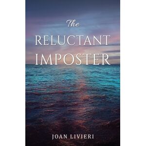 Austin Macauley Publishers LLC The Reluctant Imposter Austin Macauley Publishers LLC The Reluctant Imposter