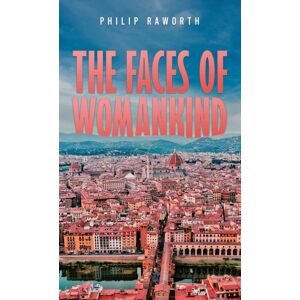 Austin Macauley Publishers LLC The Faces Of Womankind Austin Macauley Publishers LLC The Faces Of Womankind
