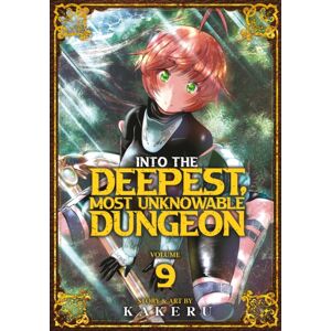 Seven Seas Entertainment, LLC Into The Deepest, Most Unknowable Dungeon Vol. 9 Seven Seas Entertainment, LLC Into The Deepest, Most Unknowable Dungeon Vol. 9