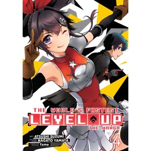 Seven Seas Entertainment, LLC The World'S Fastest Level Up (Manga) Vol. 4 Seven Seas Entertainment, LLC The World'S Fastest Level Up (Manga) Vol. 4