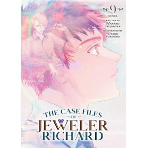 Seven Seas Entertainment, LLC The Case Files Of Jeweler Richard (Light Novel) Vol. 9 Seven Seas Entertainment, LLC The Case Files Of Jeweler Richard (Light Novel) Vol. 9