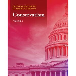 Salem Press Inc Defining Documents In American History : Conservatism Salem Press Inc Defining Documents In American History : Conservatism