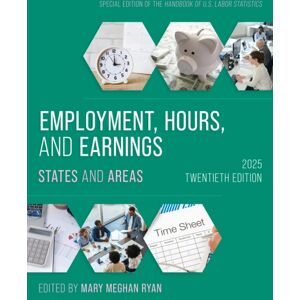 Bloomsbury Publishing PLC Employment, Hours, And Earnings 2025 : States And Areas Bloomsbury Publishing PLC Employment, Hours, And Earnings 2025 : States And Areas