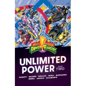 Boom! Studios Mighty Morphin Power Rangers: Unlimited Power Vol. 2 : Volume 2 Boom! Studios Mighty Morphin Power Rangers: Unlimited Power Vol. 2 : Volume 2