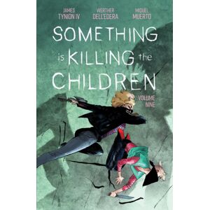 Boom! Studios Something Is Killing The Children Vol. 9 Boom! Studios Something Is Killing The Children Vol. 9