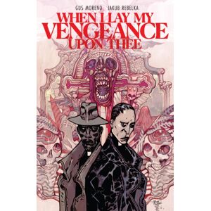 Boom! Studios When I Lay My Vengeance Upon Thee Boom! Studios When I Lay My Vengeance Upon Thee