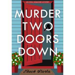 Crooked Lane Books Murder Two Doors Down : A Novel Crooked Lane Books Murder Two Doors Down : A Novel