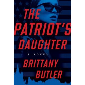 Crooked Lane Books The Patriot'S Daughter : A Novel Crooked Lane Books The Patriot'S Daughter : A Novel
