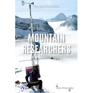 North Star Editions Mountain Researchers North Star Editions Mountain Researchers