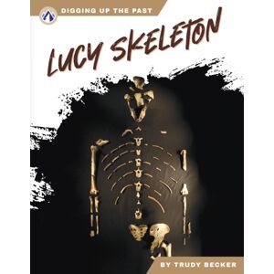 North Star Editions Lucy Skeleton North Star Editions Lucy Skeleton