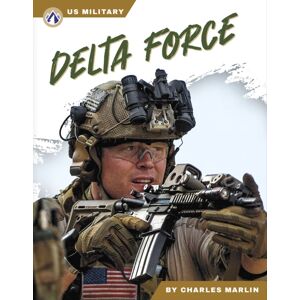 North Star Editions Delta Force North Star Editions Delta Force
