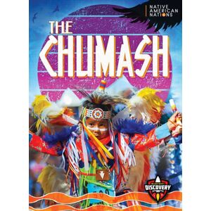 Blastoff! Discovery The Chumash Blastoff! Discovery The Chumash