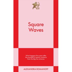 Authors Equity Square Waves : An 831 Stories Romance Volume 2 Authors Equity Square Waves : An 831 Stories Romance Volume 2
