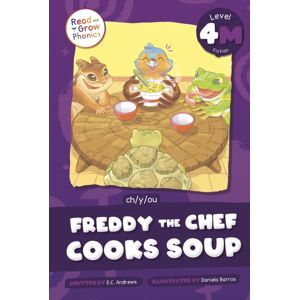 North Star Editions Freddy The Chef Cooks Soup : Level 4m (Ch/y/ou) North Star Editions Freddy The Chef Cooks Soup : Level 4m (Ch/y/ou)