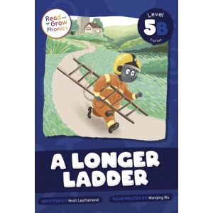 North Star Editions A Longer Ladder : Level 5b North Star Editions A Longer Ladder : Level 5b