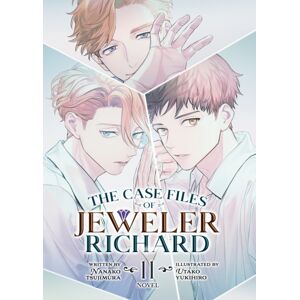 Seven Seas Entertainment, LLC The Case Files Of Jeweler Richard (Light Novel) Vol. 11 Seven Seas Entertainment, LLC The Case Files Of Jeweler Richard (Light Novel) Vol. 11