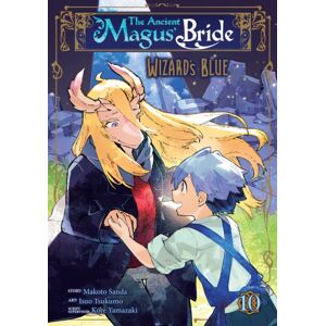 The Ancient Magus' Bride: Wizard'S Blue Vol. 10 The Ancient Magus' Bride: Wizard'S Blue Vol. 10