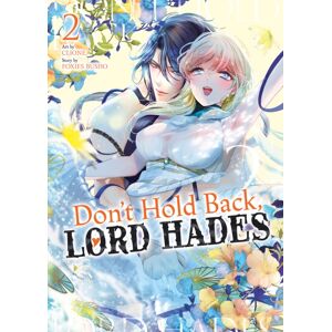 Seven Seas Entertainment, LLC Don'T Hold Back, Lord Hades Vol. 2 Seven Seas Entertainment, LLC Don'T Hold Back, Lord Hades Vol. 2