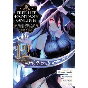 Seven Seas Entertainment, LLC Free Life Fantasy Online: Immortal Princess (Manga) Vol. 12 Seven Seas Entertainment, LLC Free Life Fantasy Online: Immortal Princess (Manga) Vol. 12