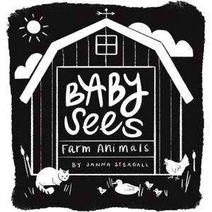Familius Baby Sees Farm Animals : A High-Contrast Board Book For Babies Familius Baby Sees Farm Animals : A High-Contrast Board Book For Babies