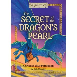 North Star Editions The Secret Of The Dragon’s Pearl North Star Editions The Secret Of The Dragon’s Pearl
