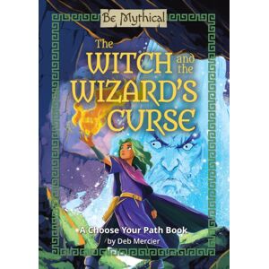 North Star Editions The Witch And The Wizard’s Curse North Star Editions The Witch And The Wizard’s Curse