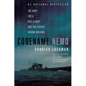 Diversion Books Codename Nemo : The Hunt For A Nazi U-Boat And The Elusive Enigma Machine Diversion Books Codename Nemo : The Hunt For A Nazi U-Boat And The Elusive Enigma Machine