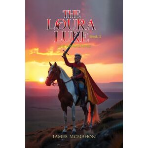 Austin Macauley Publishers LLC The Loura Lure – Book 2 : The Awakening Austin Macauley Publishers LLC The Loura Lure – Book 2 : The Awakening