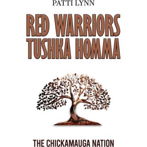 Austin Macauley Publishers LLC Red Warriors: Tushka Homma Austin Macauley Publishers LLC Red Warriors: Tushka Homma