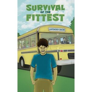 Austin Macauley Publishers LLC Survival Of The Fittest Austin Macauley Publishers LLC Survival Of The Fittest