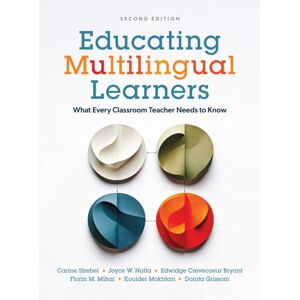 Harvard Educational Publishing Group Educating Multilingual Learners : What Every Classroom Teacher Needs To Know Harvard Educational Publishing Group Educating Multilingual Learners : What Every Classroom Teacher Needs To Know