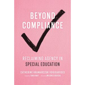 Harvard Educational Publishing Group Beyond Compliance : Reclaiming Agency In Special Education Harvard Educational Publishing Group Beyond Compliance : Reclaiming Agency In Special Education