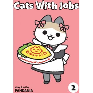 Seven Seas Entertainment, LLC Cats With Jobs Vol. 2 Seven Seas Entertainment, LLC Cats With Jobs Vol. 2