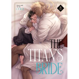 Seven Seas Entertainment, LLC The Titan'S Bride Vol. 8 Seven Seas Entertainment, LLC The Titan'S Bride Vol. 8