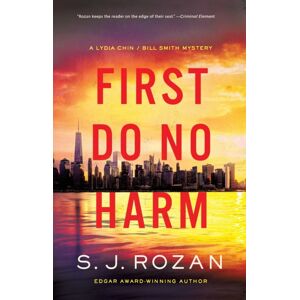 Pegasus Books First Do No Harm : A Lydia Chin/bill Smith Mystery Pegasus Books First Do No Harm : A Lydia Chin/bill Smith Mystery