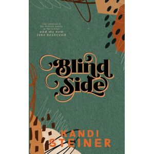 Kandi Steiner, LLC Blind Side : Special Edition Kandi Steiner, LLC Blind Side : Special Edition