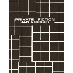 Swiss Institute Jan Vorisek: Private Fictions Swiss Institute Jan Vorisek: Private Fictions