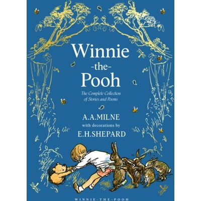 HarperCollins Publishers Winnie-The-Pooh: The Complete Collection Of Stories And Poems HarperCollins Publishers Winnie-The-Pooh: The Complete Collection Of Stories And Poems