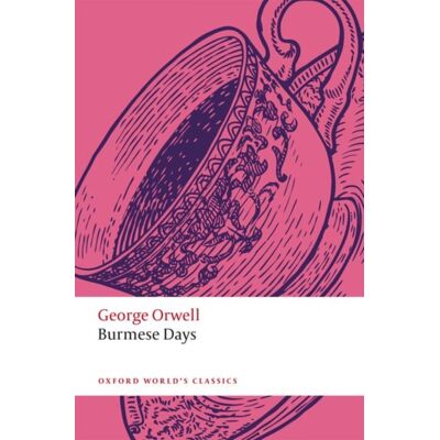 Oxford University Press Burmese Days Oxford University Press Burmese Days